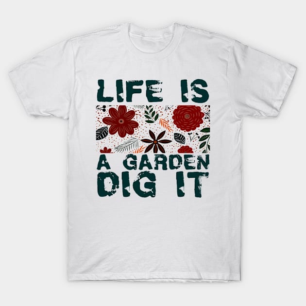 LIFE IS A GARDEN DIG IT Vintage Retro Sunset flower leave plant design grey blue pink T-Shirt by Musa Wander